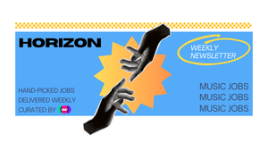 🌅 Horizon: hand-picked music jobs for ambitious people.